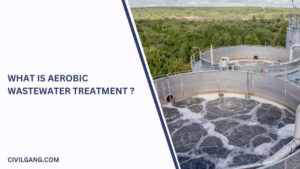 What Is Aerobic Wastewater Treatment?