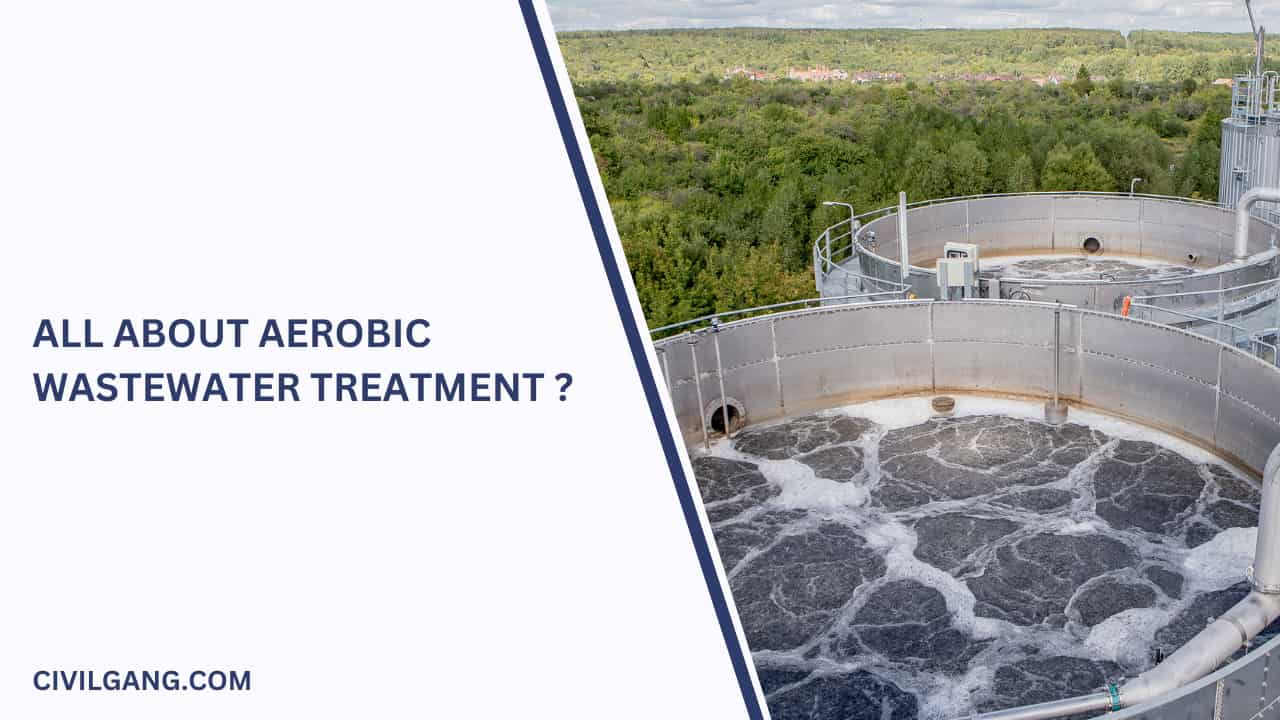 ALL ABOUT Aerobic Wastewater Treatment