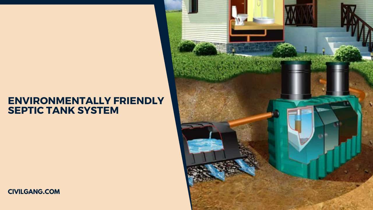 Environmentally Friendly Septic Tank System