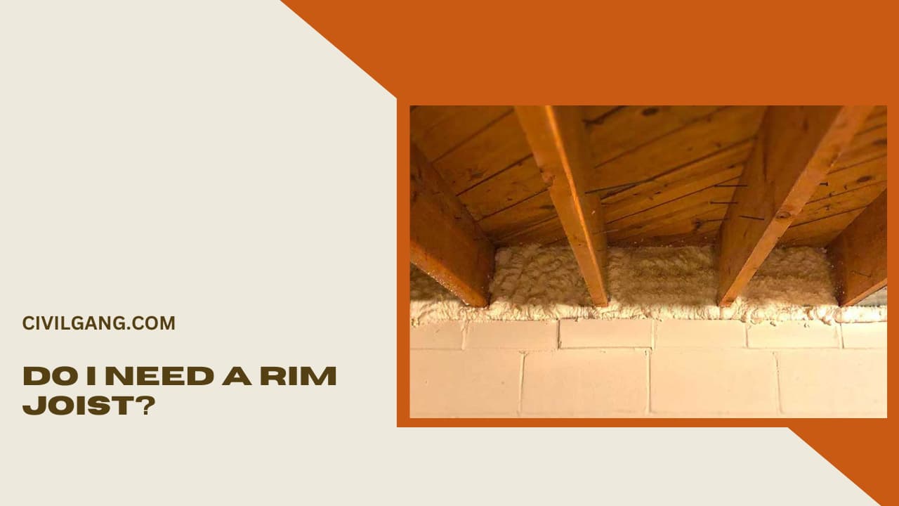 Do I Need a Rim Joist?