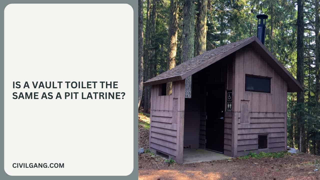 Is a Vault Toilet the Same as a Pit Latrine?