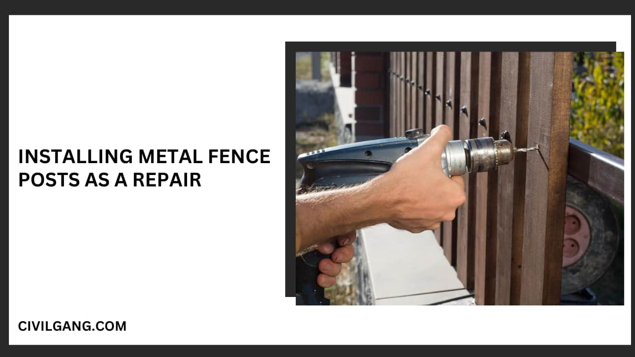 Installing Metal Fence Posts as a Repair