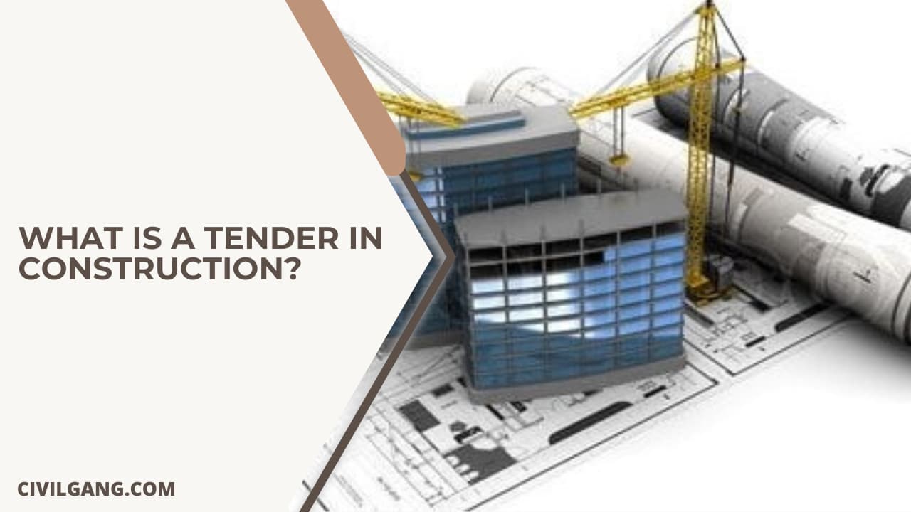 What Is a Tender in Construction?