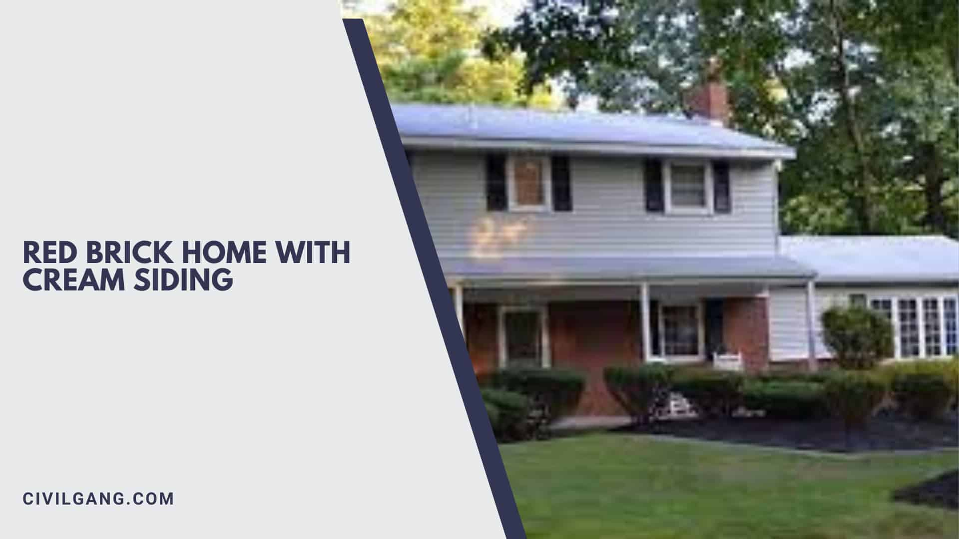 Red Brick Home with Cream Siding