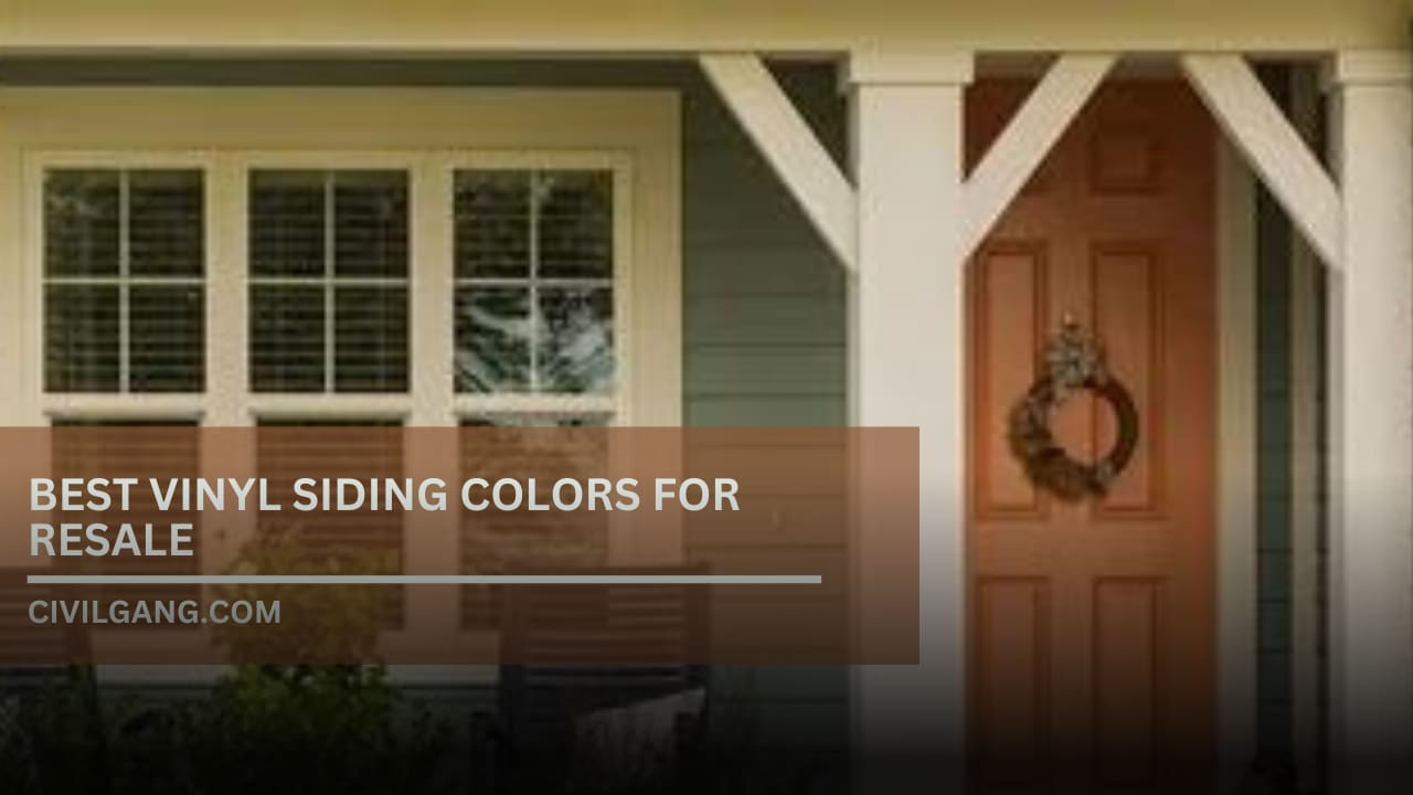 Best Vinyl Siding Colors for Resale