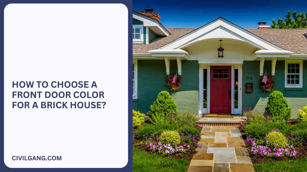 How to Choose a Front Door Color for a Brick House?