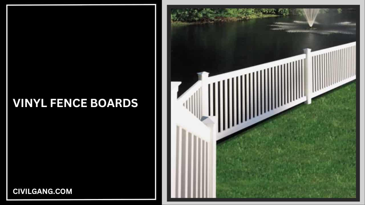 Vinyl Fence Boards