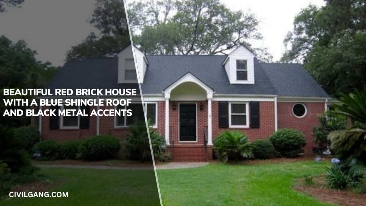 Beautiful Red Brick House with a Blue Shingle Roof and Black Metal Accents