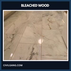 Bleached Wood