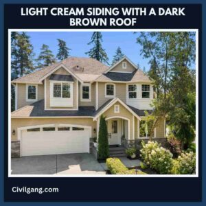 Light Cream Siding With A Dark Brown Roof