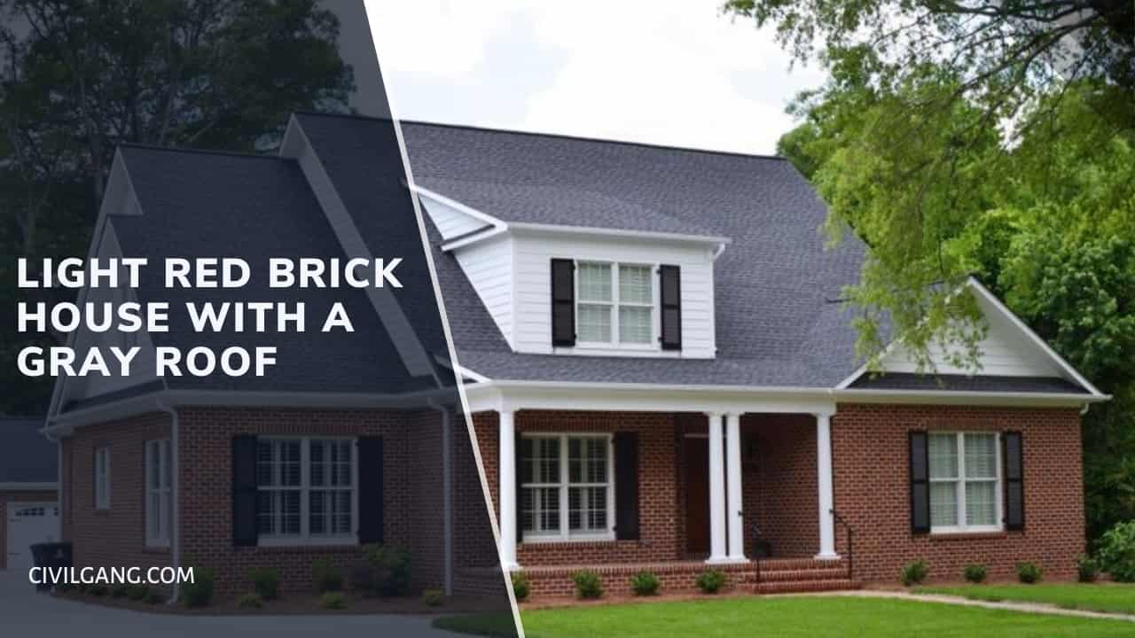 Light Red Brick House with a Gray Roof