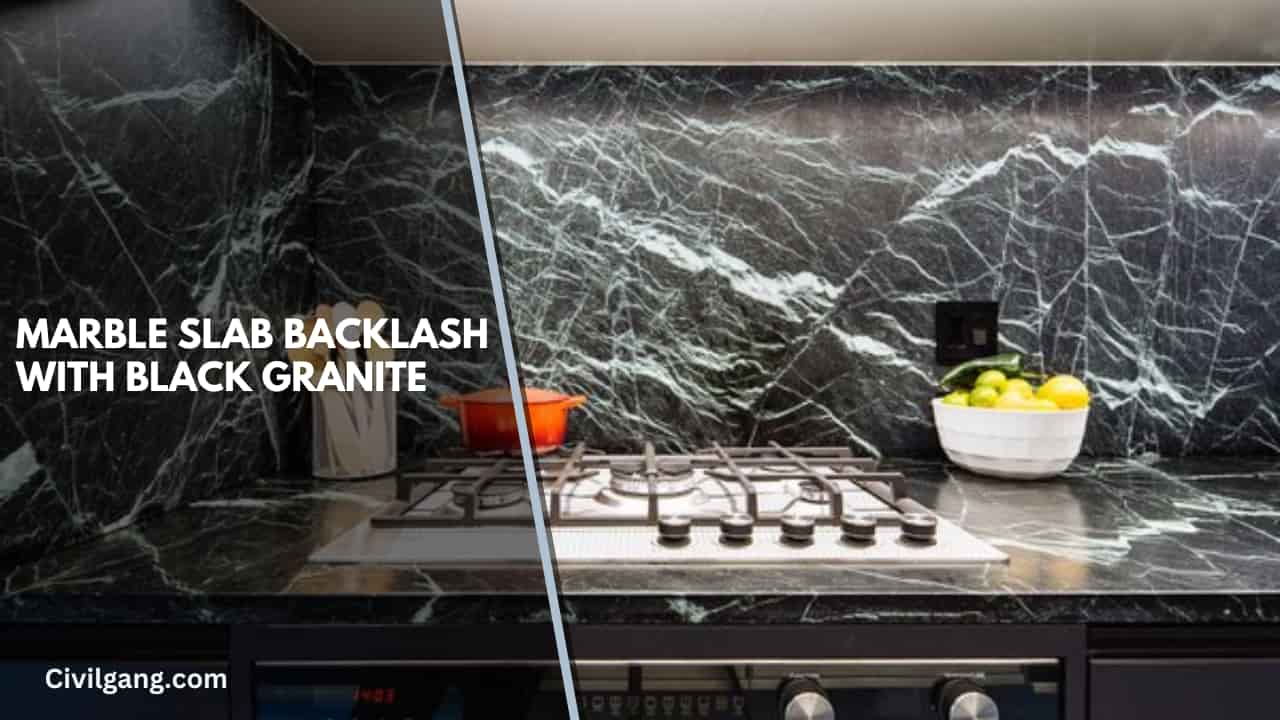 Marble Slab Backlash with Black Granite