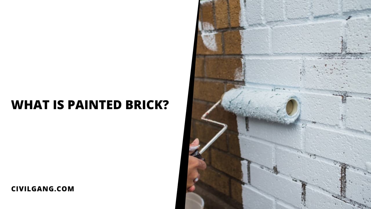 What Is Painted Brick?