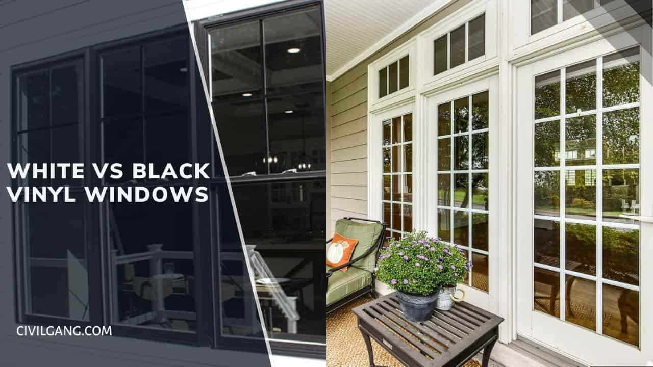 White Vs Black Vinyl Windows