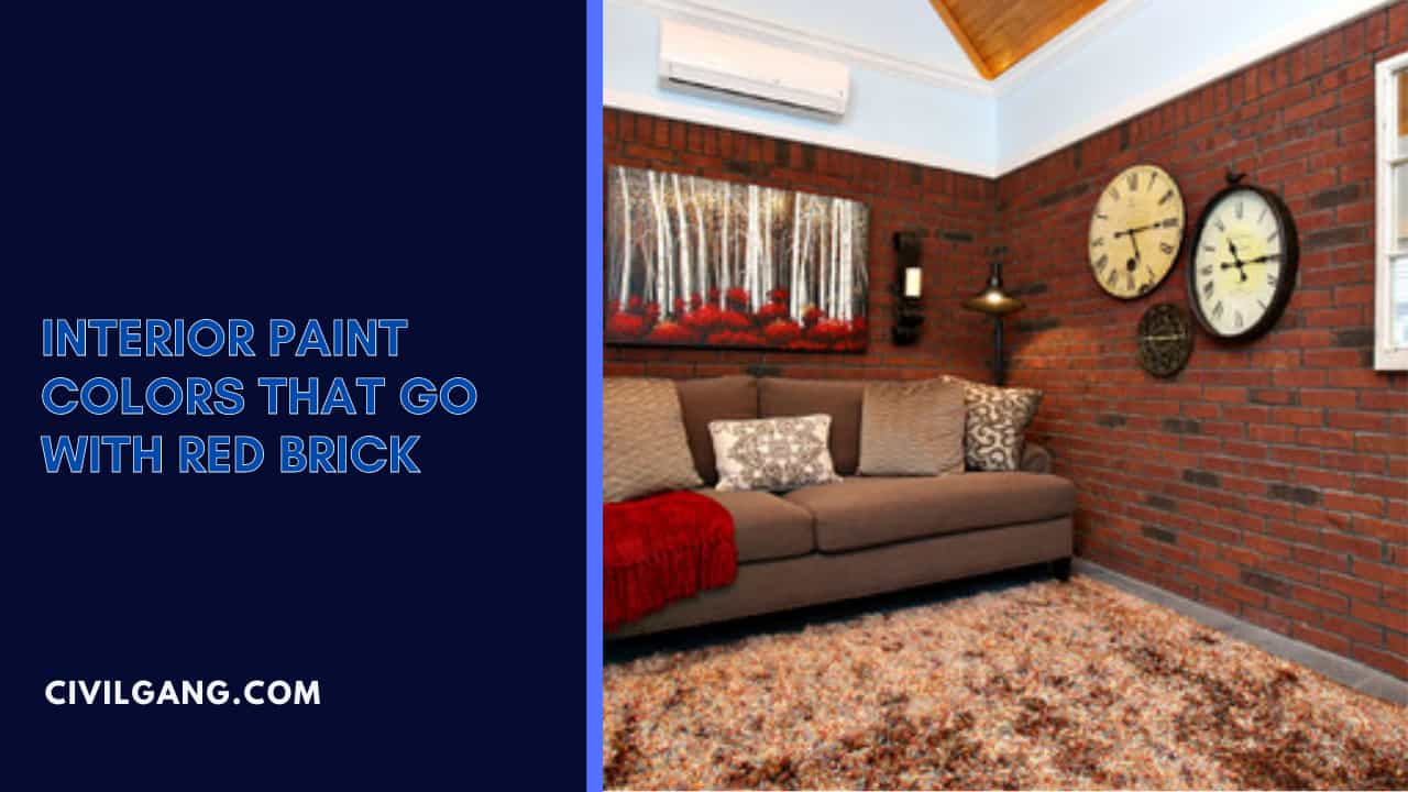 Interior Paint Colors That Go with Red Brick