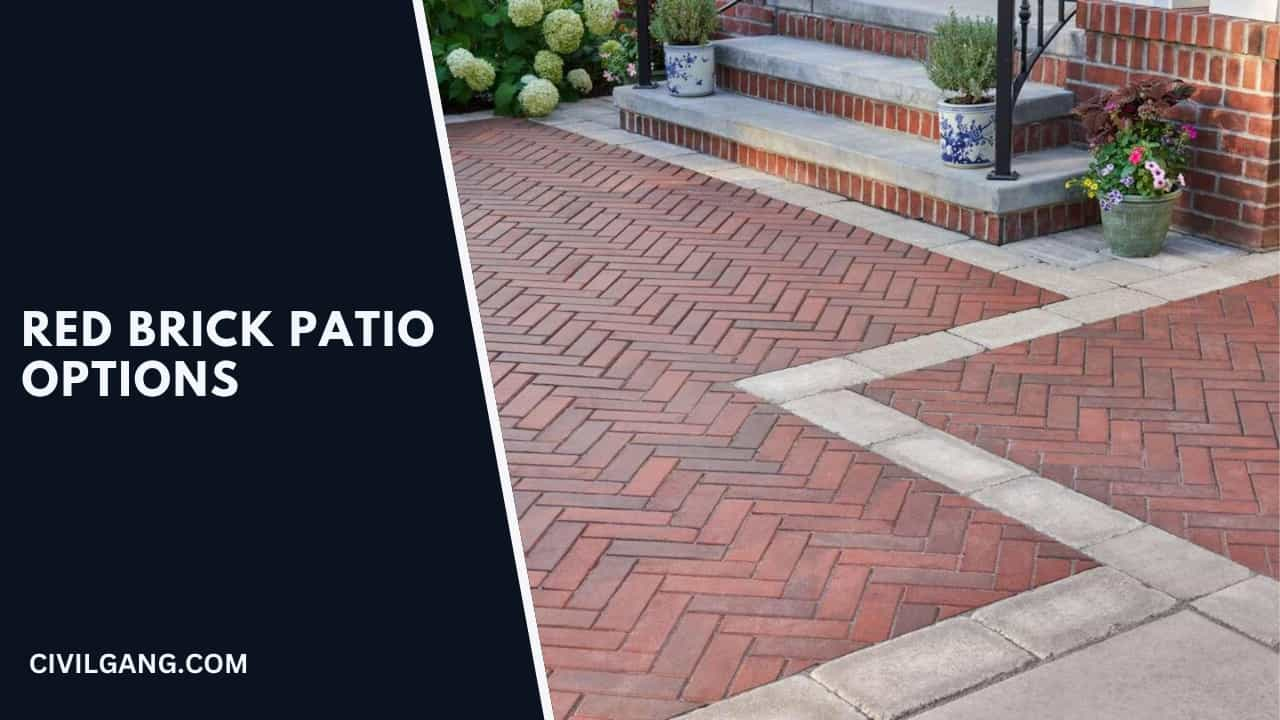 Red Brick Patio Options