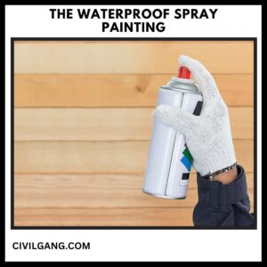 The Waterproof Spray Painting