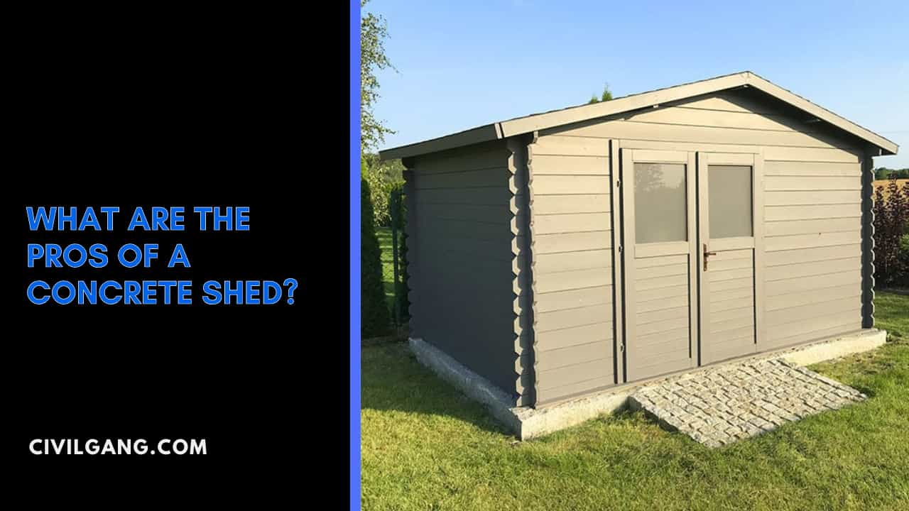 What Are the Pros of a Concrete Shed?