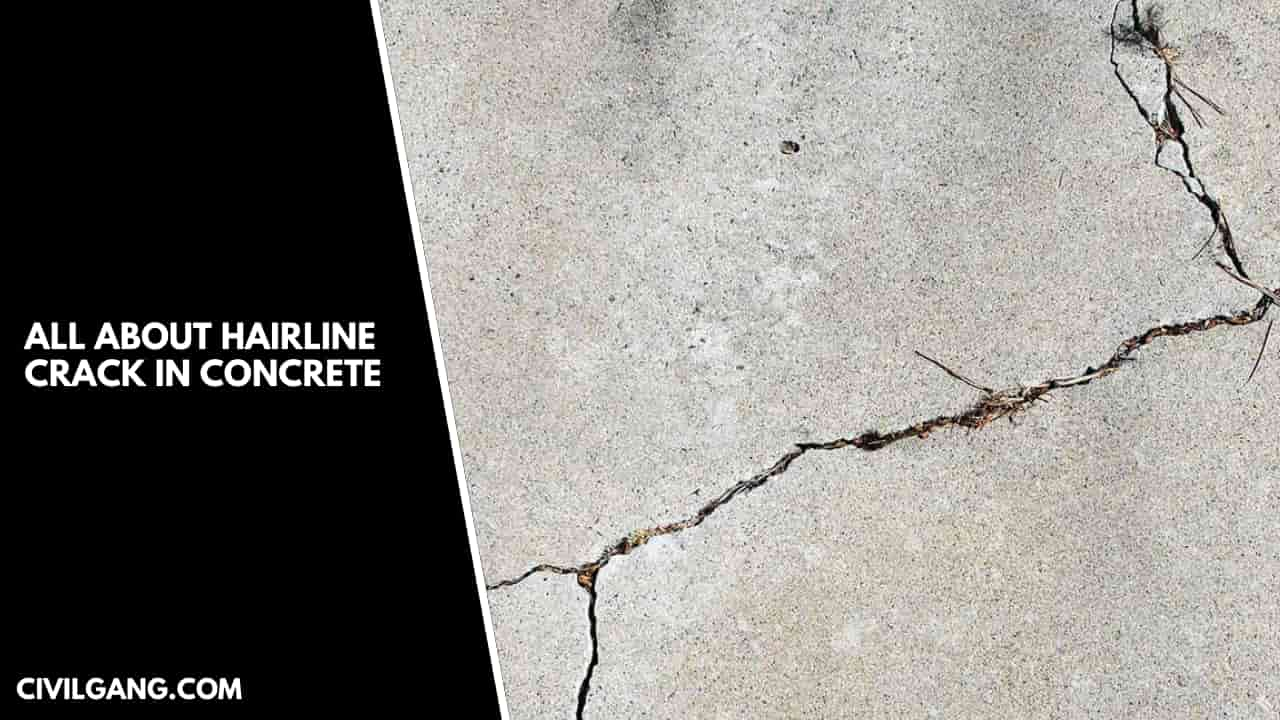 All About Hairline Crack In Concrete