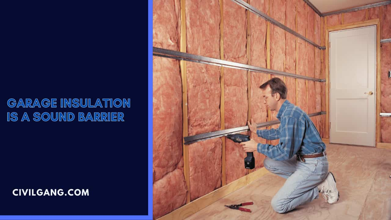 Garage Insulation Is a Sound Barrier