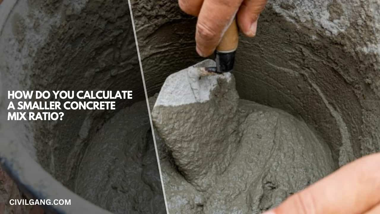 How Do You Calculate a Smaller Concrete Mix Ratio