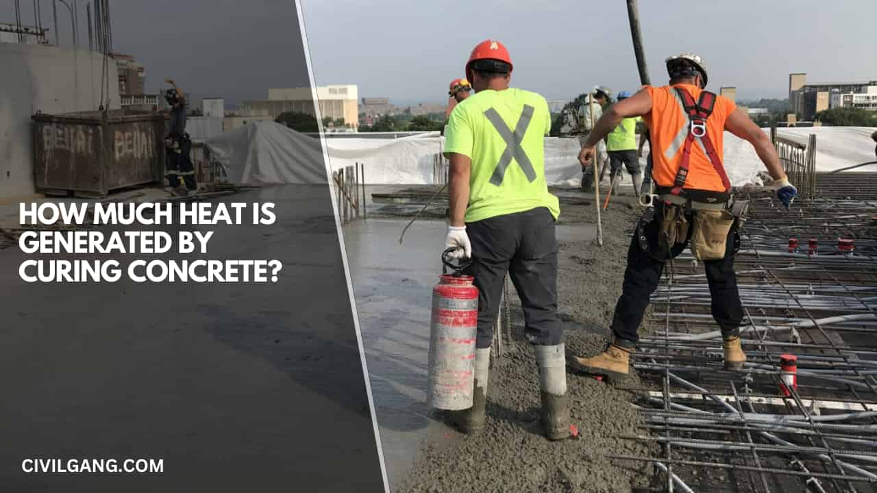 How Much Heat Is Generated by Curing Concrete