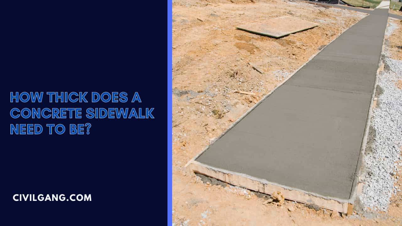 How Thick Does a Concrete Sidewalk Need to Be