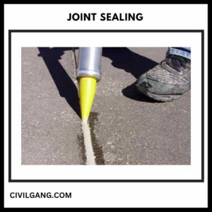 Joint Sealing