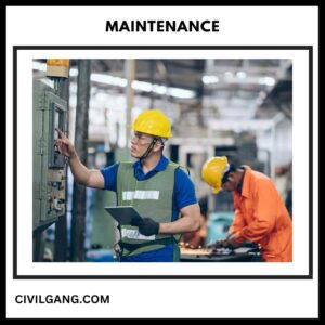 Maintenance