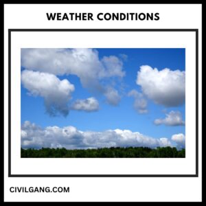 Weather Conditions