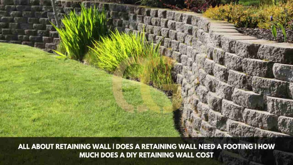 all-about-retaining-wall-does-a-retaining-wall-need-a-footing-how