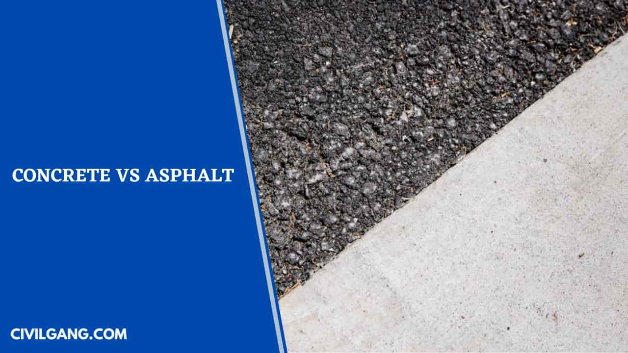 Concrete vs Asphalt