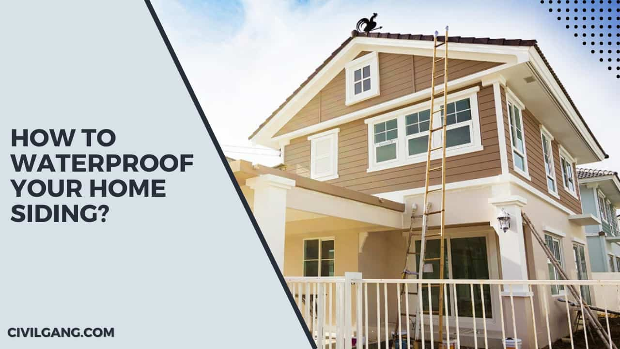 All About Siding Waterproof | Is Siding Waterproof | Siding Alone Won’t ...