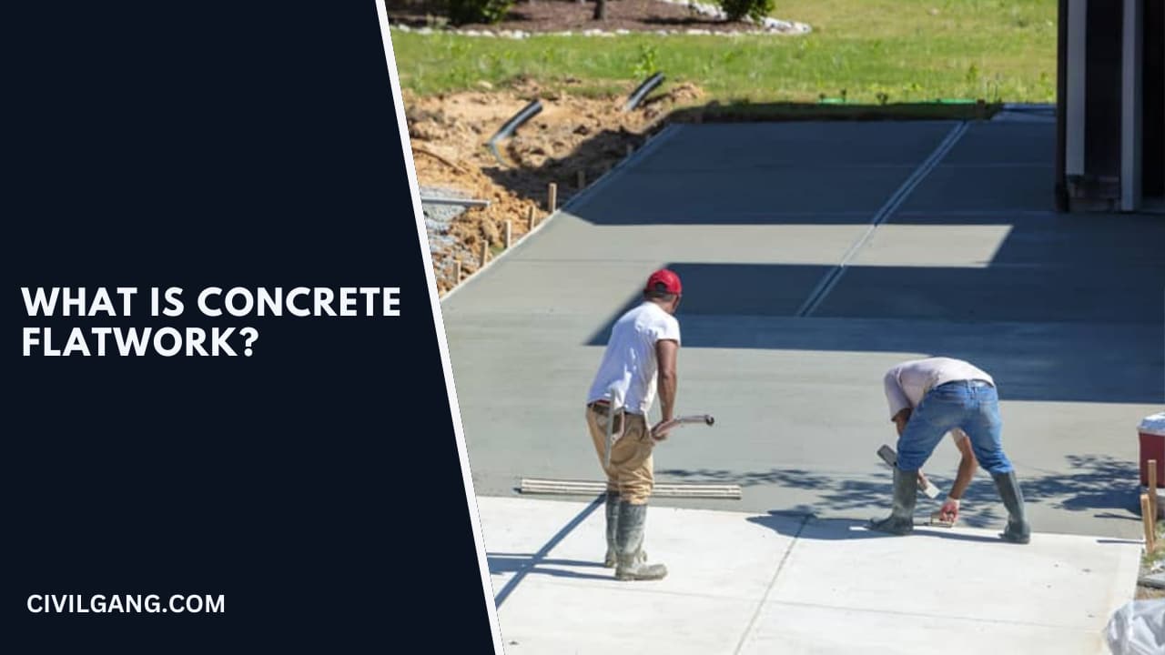 What Is Concrete Flatwork?