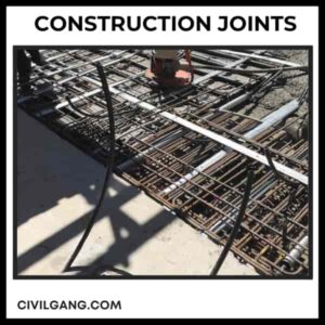 Construction Joints