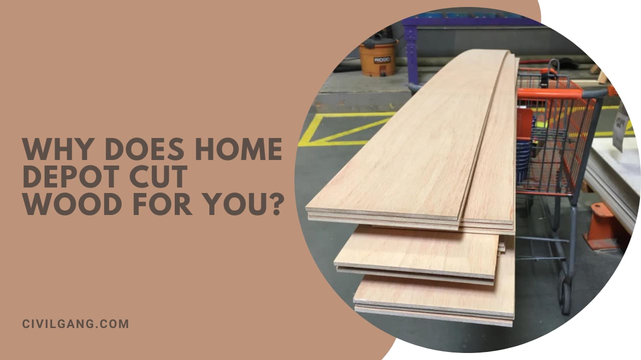 Why Does Home Depot Cut Wood For You?