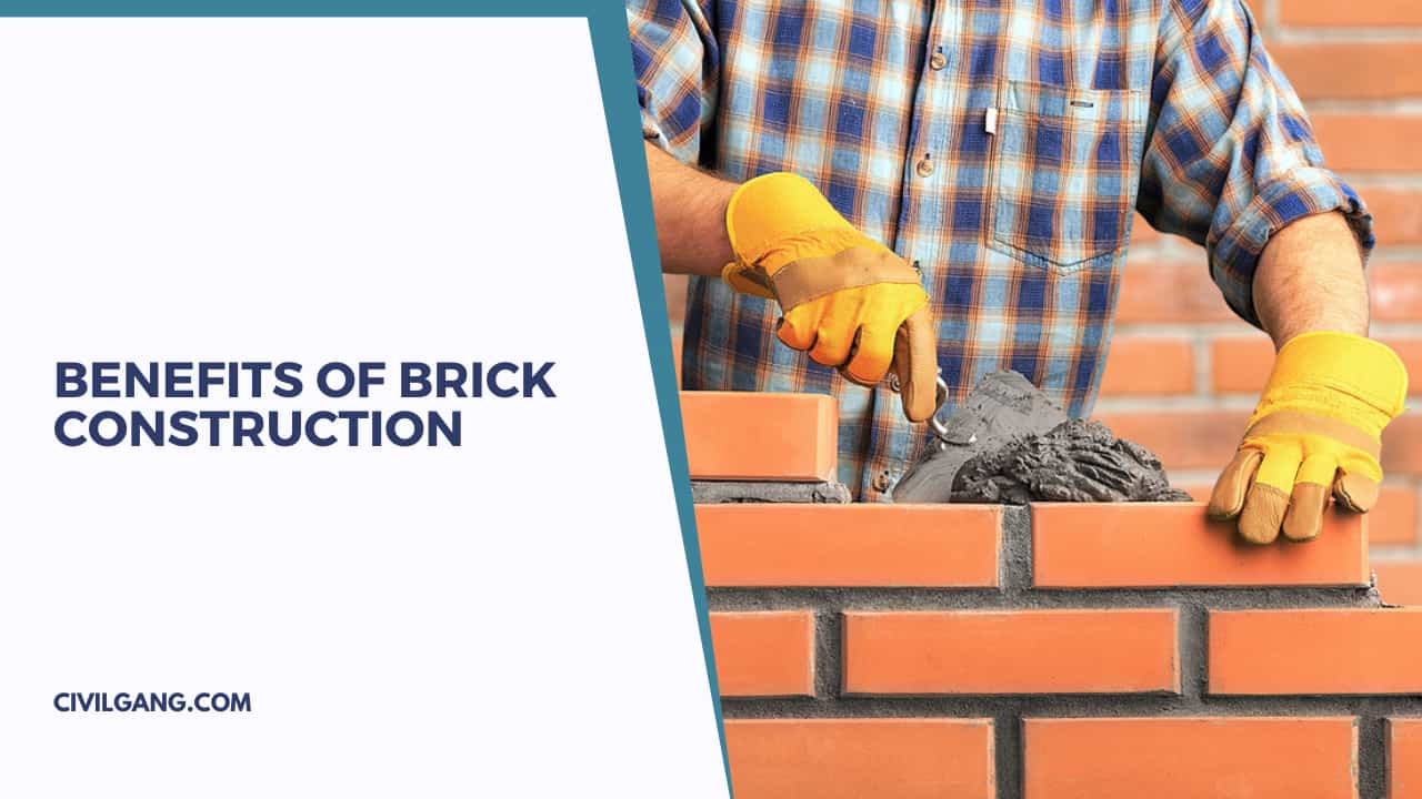 Benefits of Brick Construction