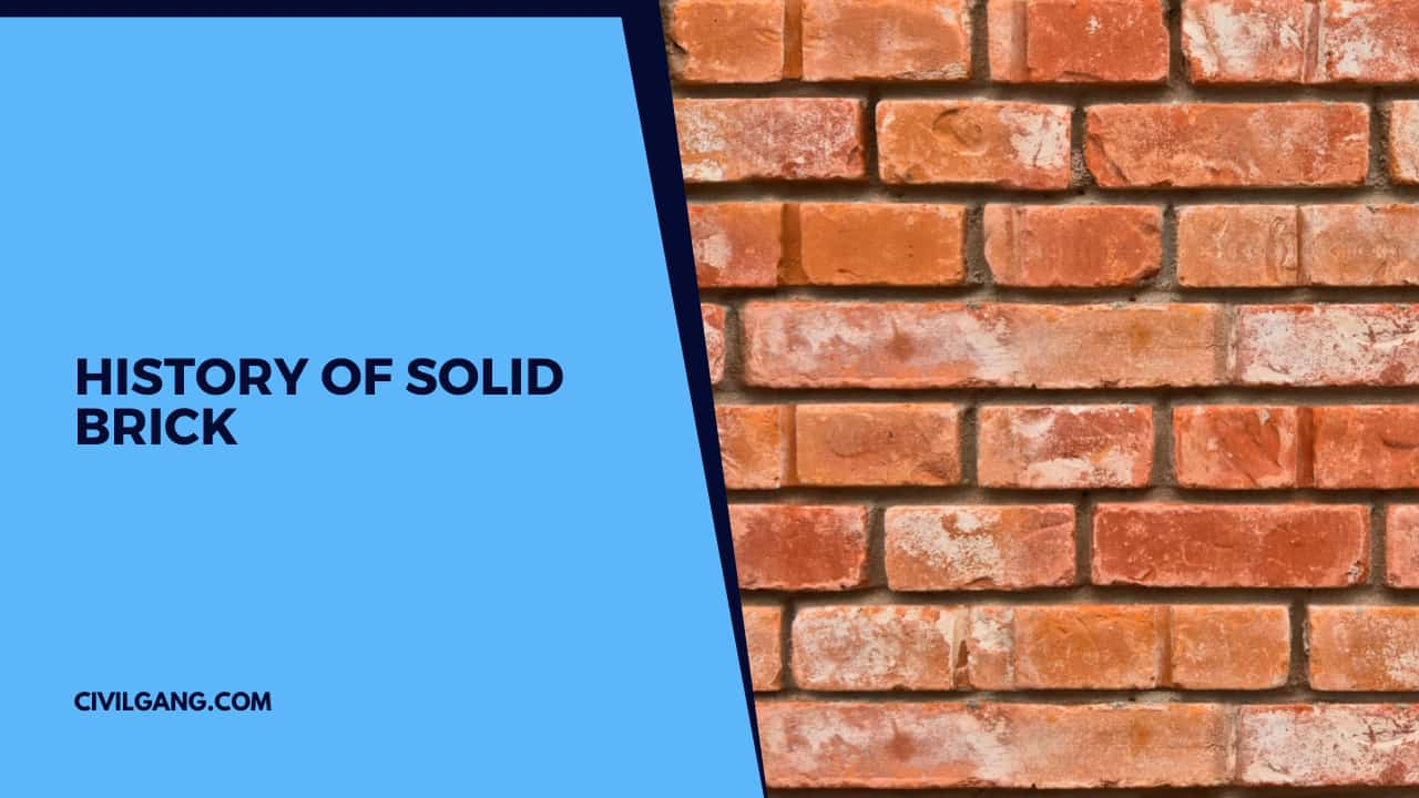 History of Solid Brick