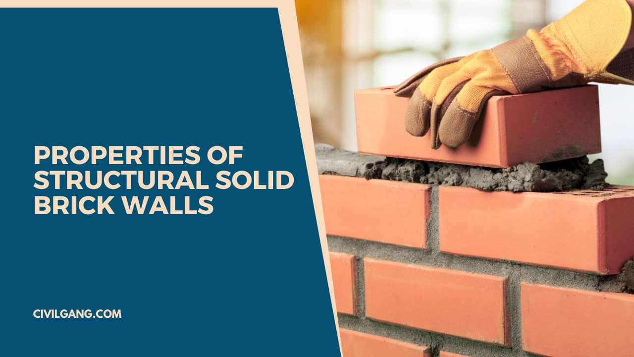 Properties of Structural Solid Brick Walls