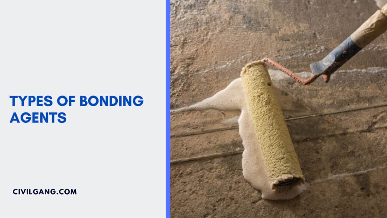 Types of Bonding Agents