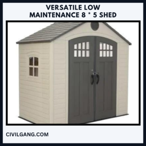 Versatile Low Maintenance 8 * 5 shed