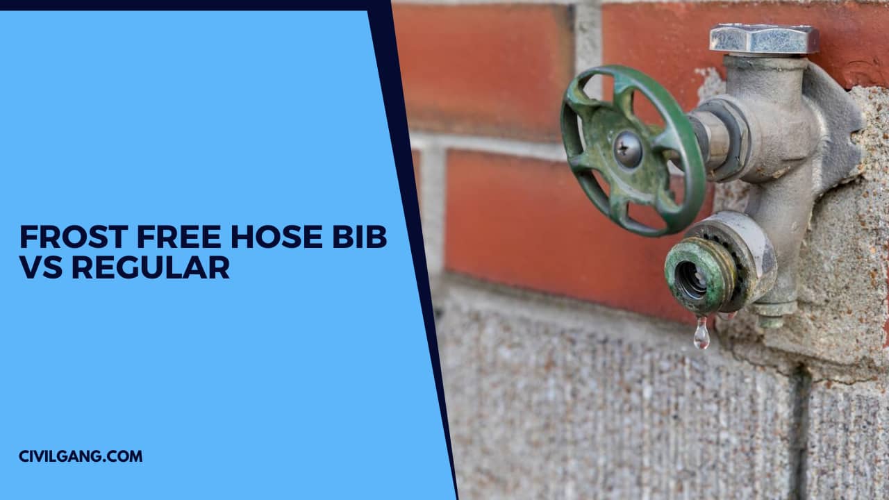 Frost Free Hose Bib Vs Regular