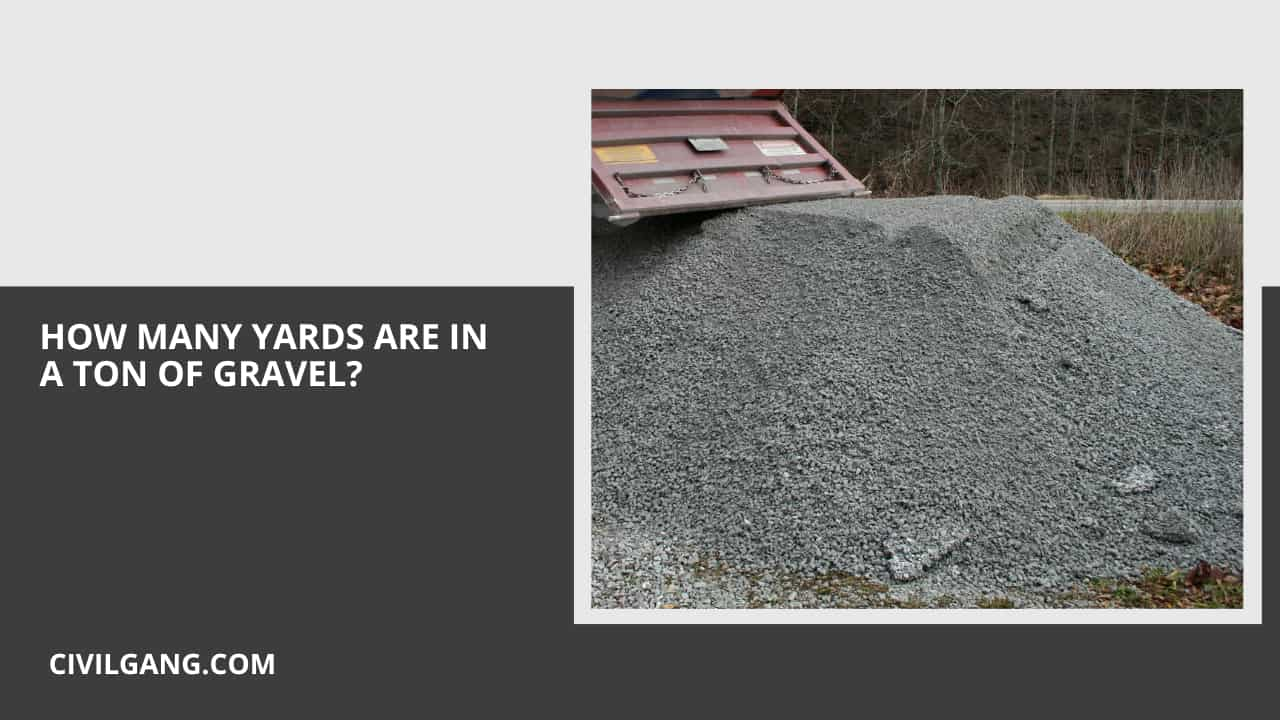 How Many Yards Are in a Ton of Gravel?