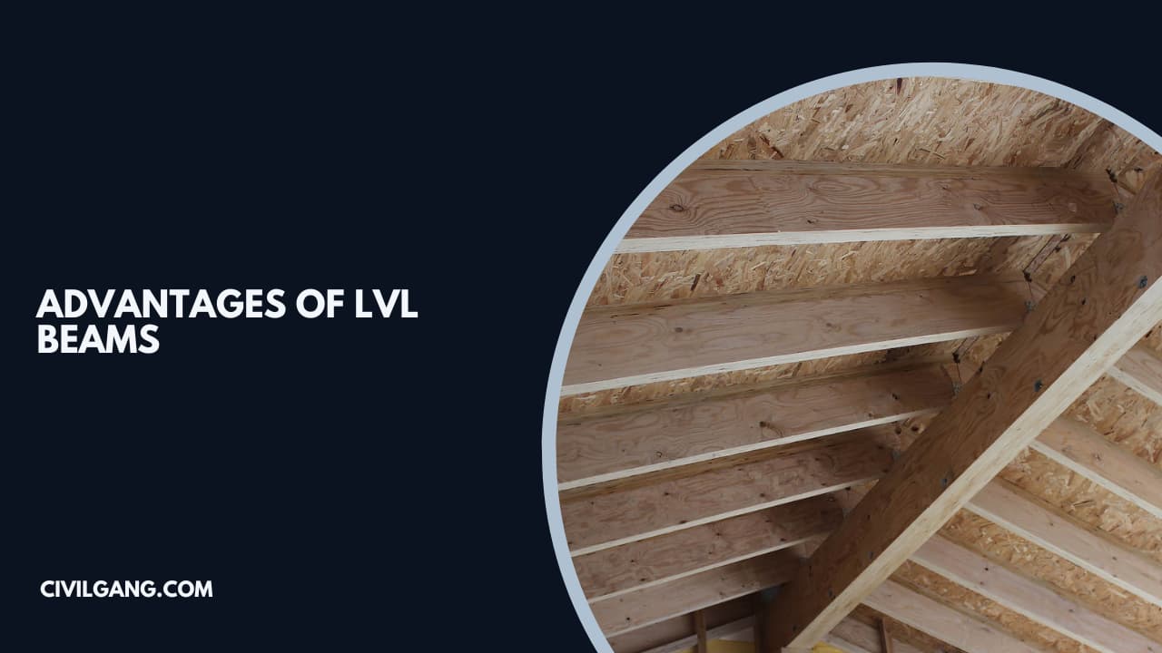 Advantages of Lvl Beams