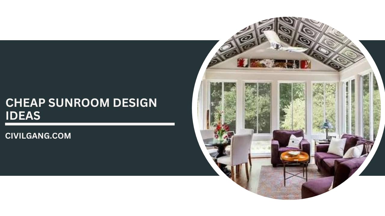 Cheap Sunroom Design Ideas