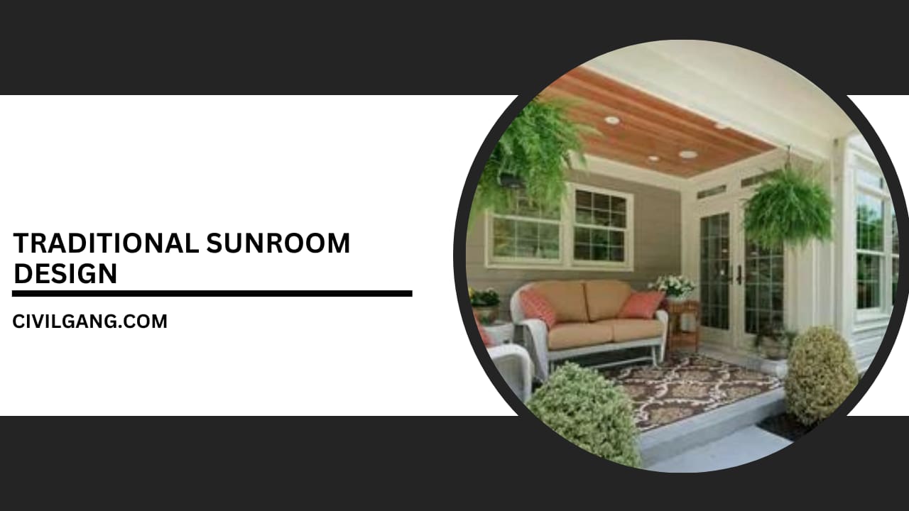 Traditional Sunroom Design