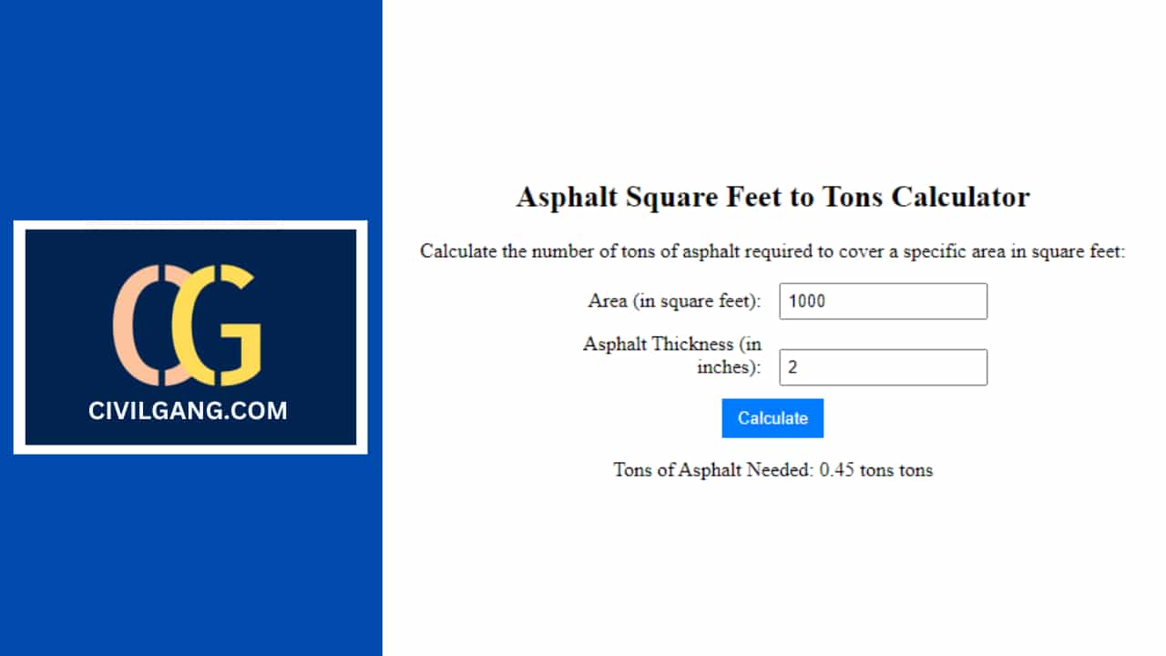 Asphalt Square Feet to Tons Calculator - CivilGang